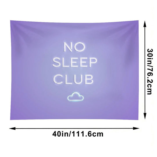 No Sleep Club Tapestry