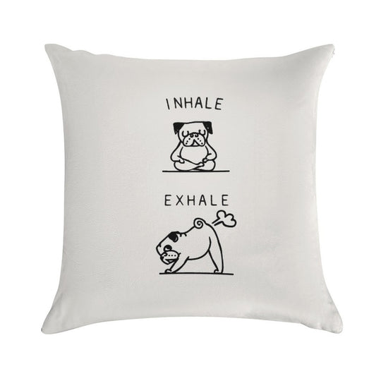 Inhale Exhale Pug Soft Hidden Zipper Throw Pillow