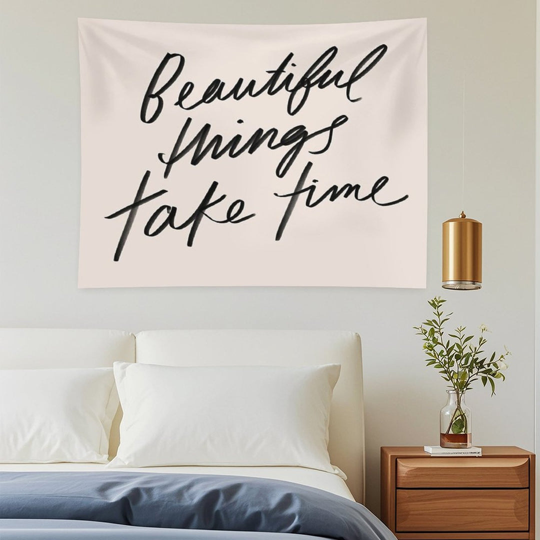Beautiful Things Take Time - Inspirational Quote, Hand-lettering Simple Lettering by Morgan Harper Nichols, MHN Tapestry