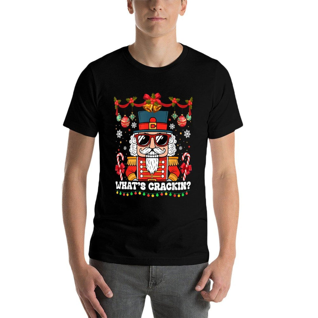 Nutcracker Whats Crackin Funny Christmas Men Women Kids  High-quality Stitching T-Shirt