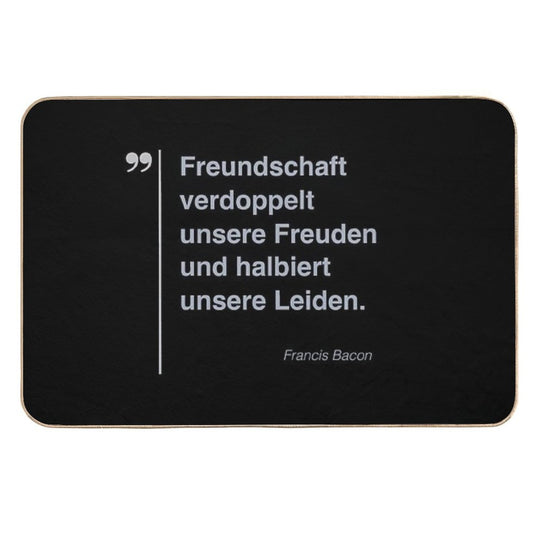 Francis Bacon Zitat Über Freundschaft Auf Deutsch  Eco-Friendly Bath Mat