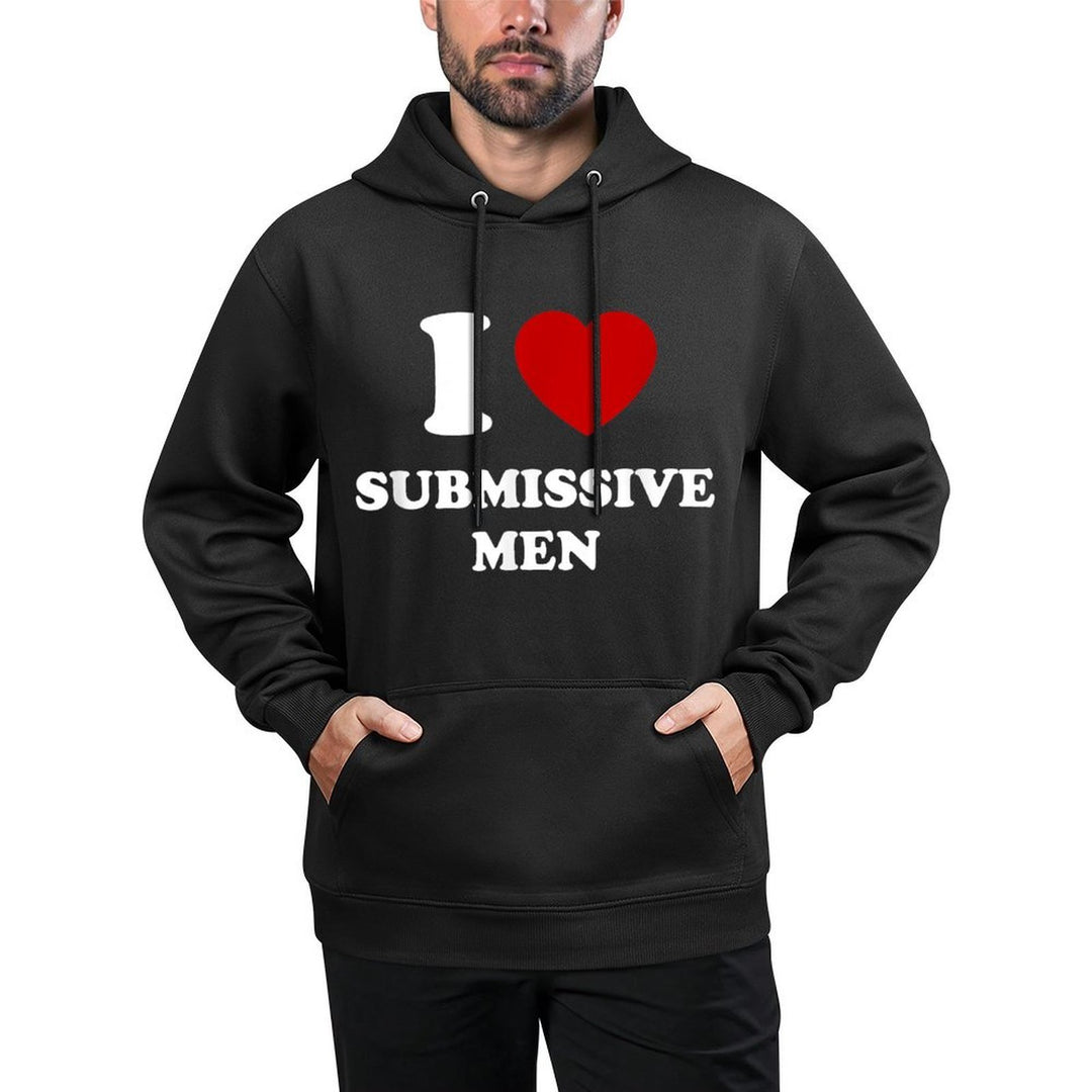 I Love Submissive Men Shape Retention Hoodie