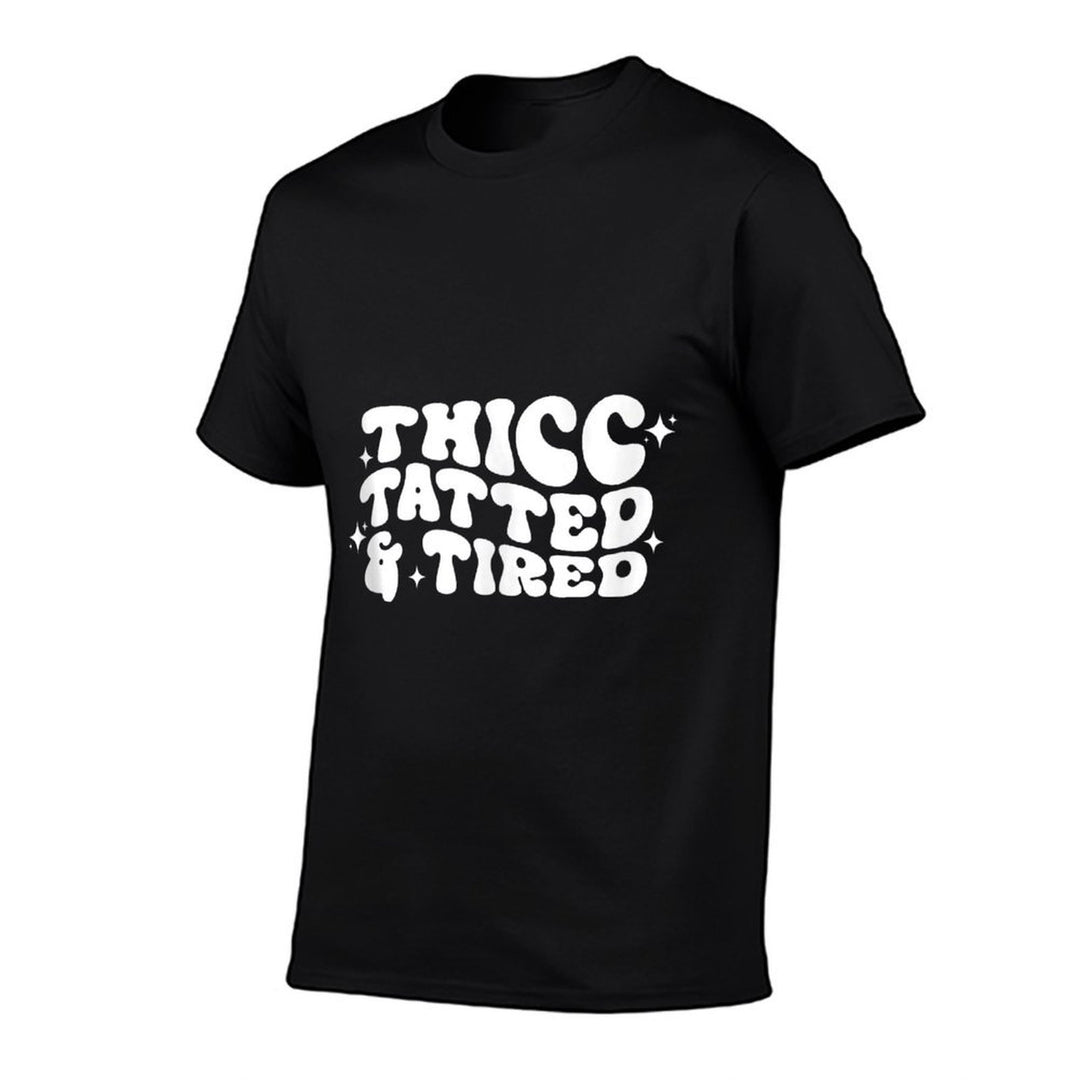 Thicc Tatted And Tired Funny Saying Groovy Sarcastic Meme  Odor-resistant T-Shirt