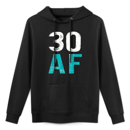 30 AF 30th Birthday Vintage Layering Staple Hoodie