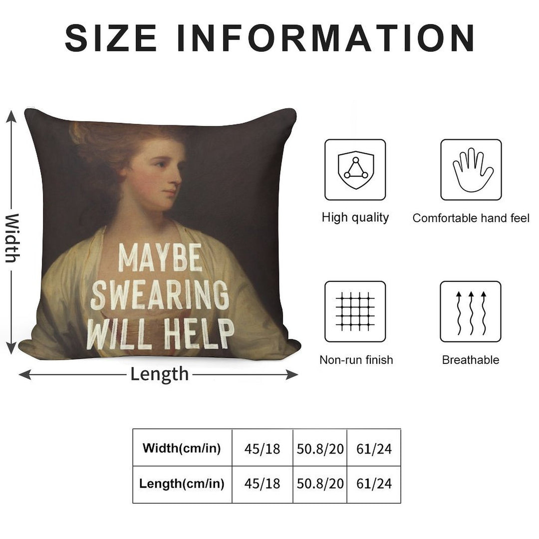 Maybe Swearing Will Help Soft Multiple Sizes Throw Pillow