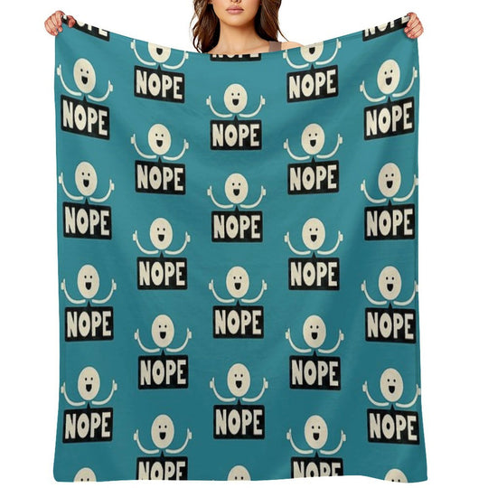 Nope Easy Care Throw Blanket