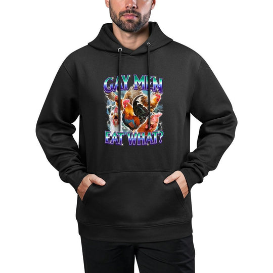 Gay Men Eat What Funny LGBTQ Ally Adult Humor Cock Chicken Casual Wear Hoodie