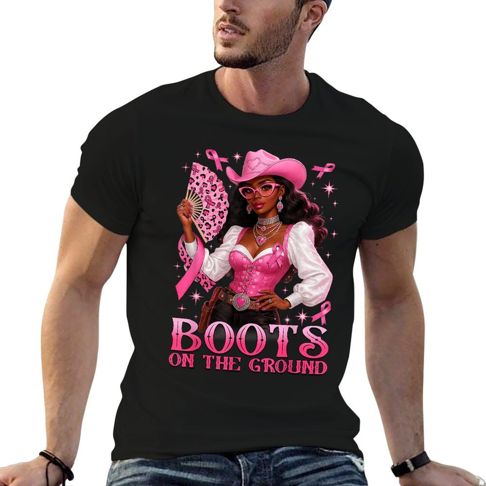 Boots On The Ground Pink Cowgirl Breast Cancer Western  Durable T-Shirt