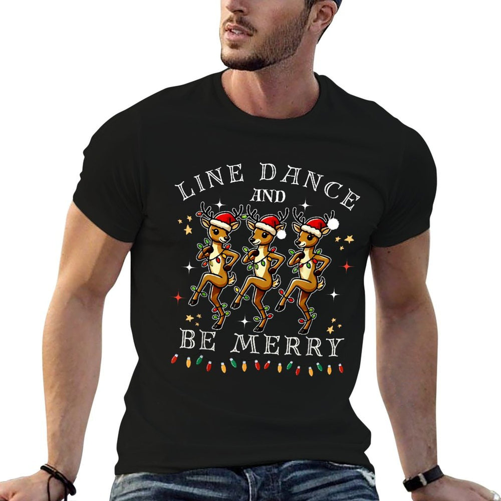 Reindeer Line Dance And Be Merry Christmas Festive Dancing  Affordable Price T-Shirt