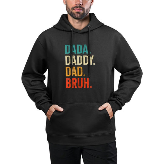Dada Daddy Dad Bruh Fathers Day Adjustable Hood Hoodie