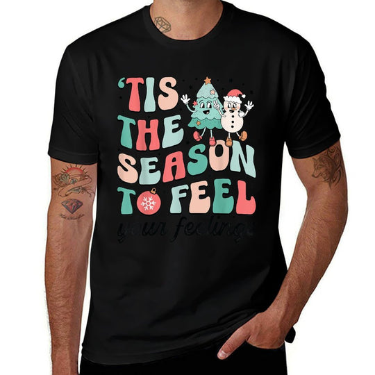 Tis The Season to Feel Your Feeling Para Christmas Women Men  Slim-fit Cut T-Shirt