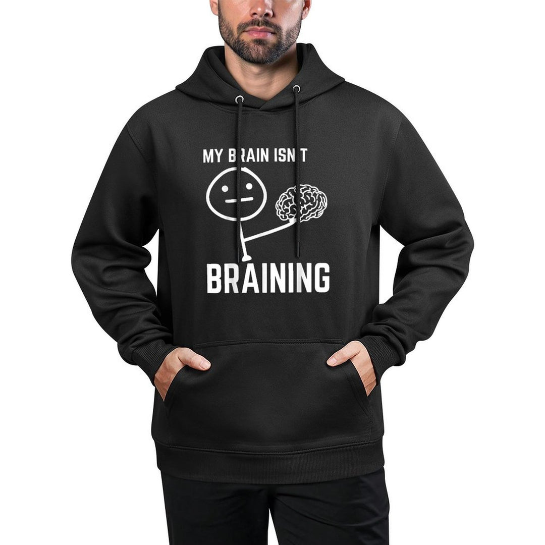 My Brain Isnt Braining Funny Meme Internet Memes Dank Memes All-Day Comfort Hoodie