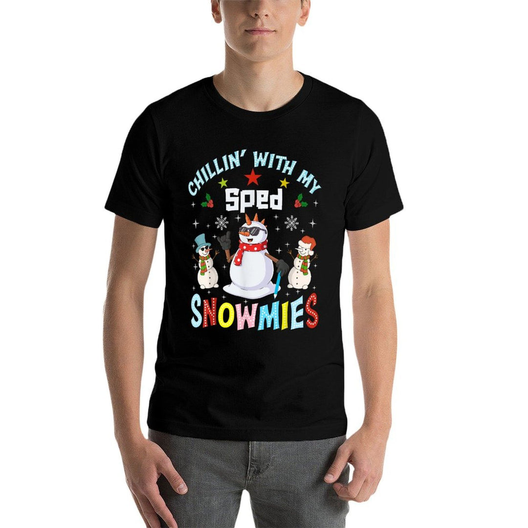Chillin With My Sped Snowmies Teacher Student Christmas  Wrinkle-resistant T-Shirt