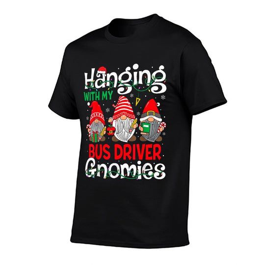 Hanging With My Bus Driver Gnomies Bus Driver Christmas  Breathable T-Shirt