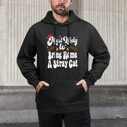 Most Likely To Bring Home Stray Cat Funny Christmas Matching Premium Layering Staple Hoodie