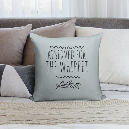 Reserved for The Whippet Soft Skin-Friendly Throw Pillow