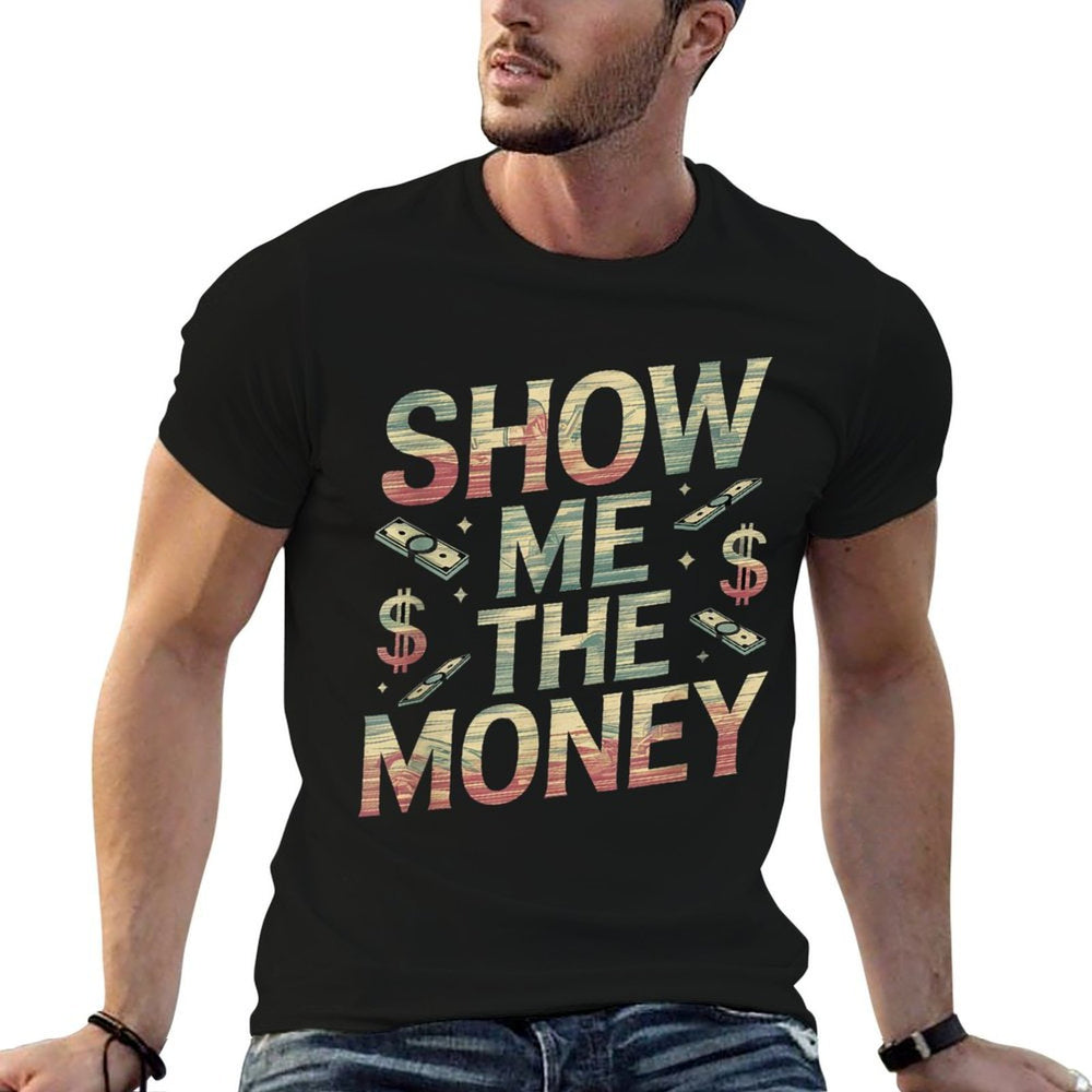 Love And Money I Love Money Show Me The Money Meme Funny  Durable T-Shirt