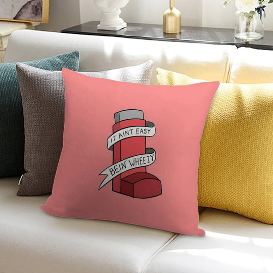 It Ain't Easy Bein' Wheezy (Red) Soft Multiple Sizes Throw Pillow