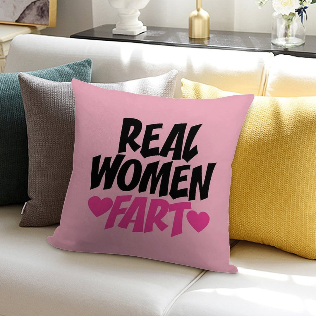 Real Women Fart Soft Bedroom Essential Throw Pillow