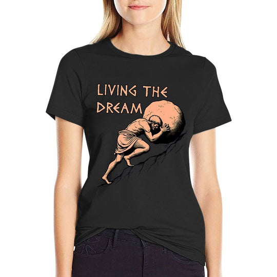 Living The Dream - Sisyphus, Greek Mythology Meme Premium  Tagless Design T-Shirt