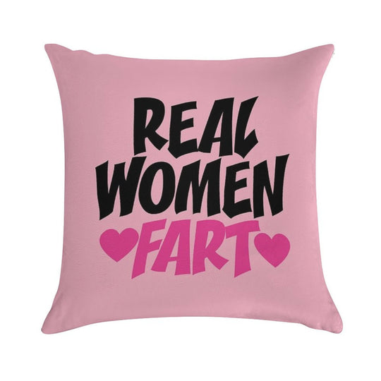 Real Women Fart Soft Bedroom Essential Throw Pillow