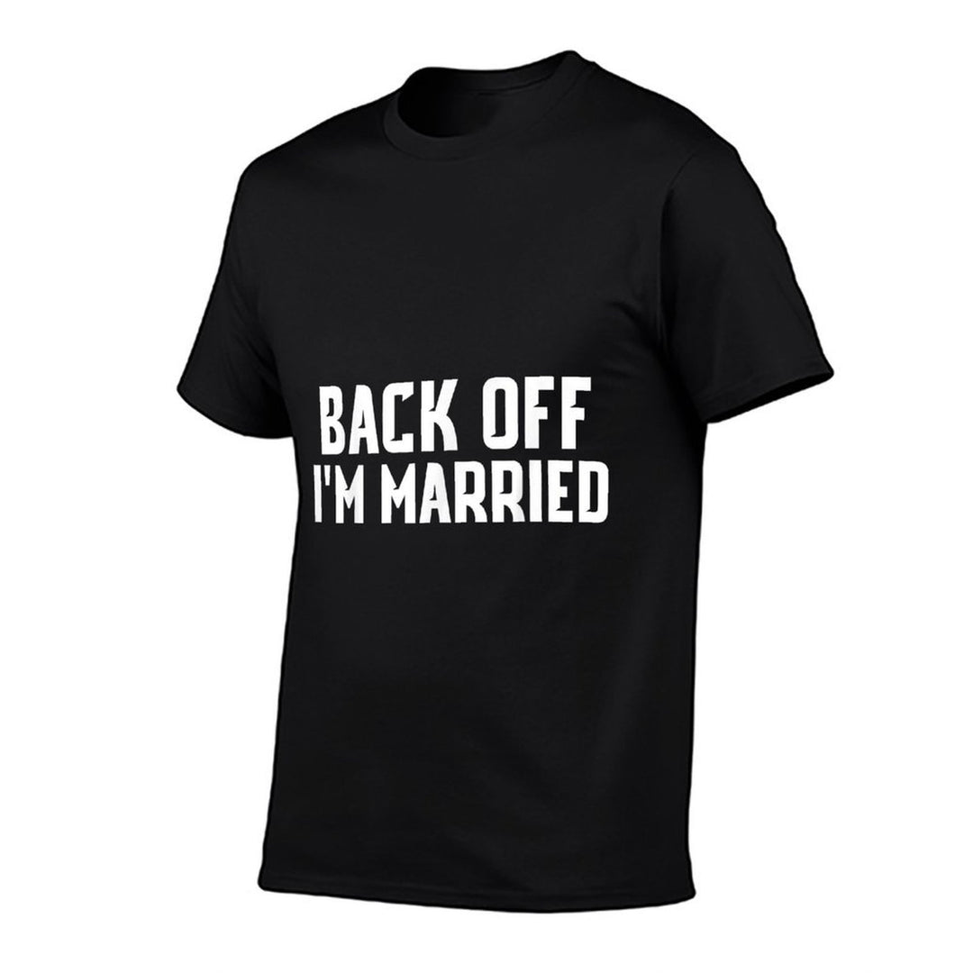 BACK OFF IM MARRIED SHIRT FUNNY COUPLES SHIRTS  Relaxed-fit T-Shirt