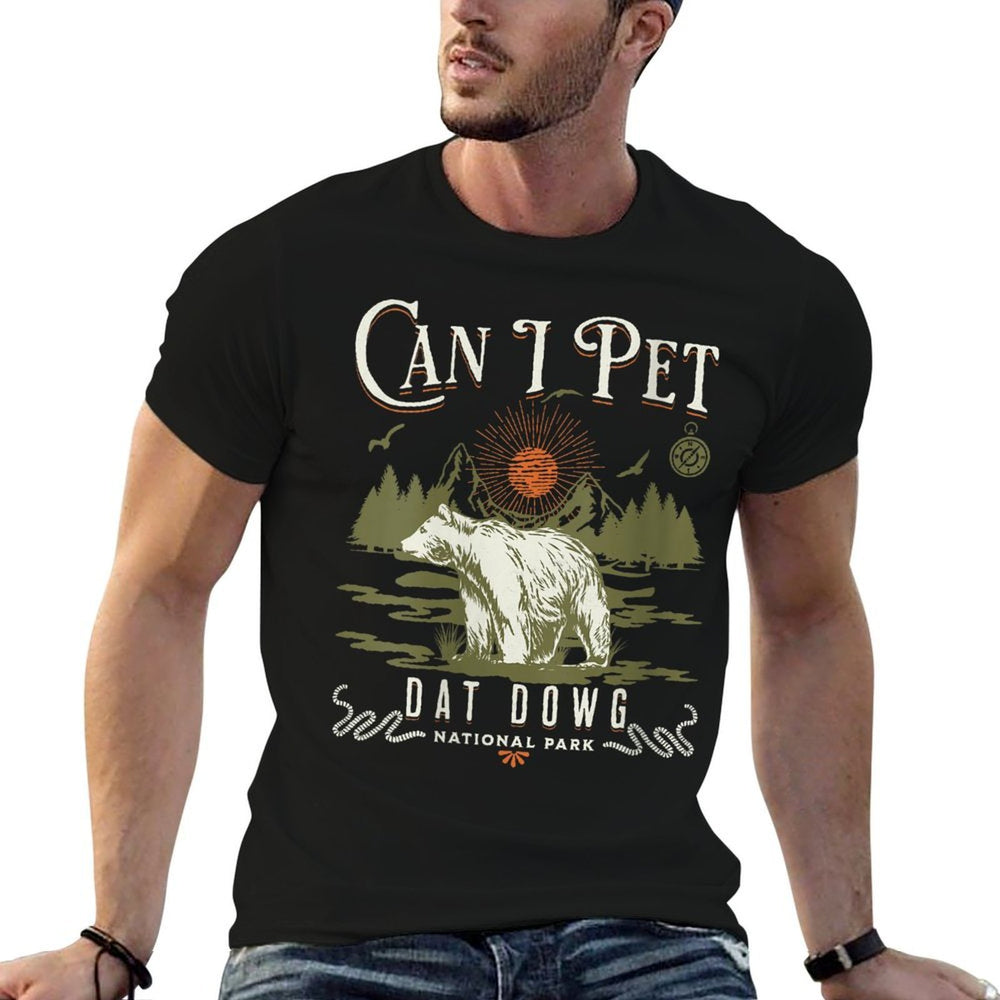 Womens Can I Pet Dat Dawg Hiker Animal Lover Funny Bear Meme  Trendy Pattern T-Shirt