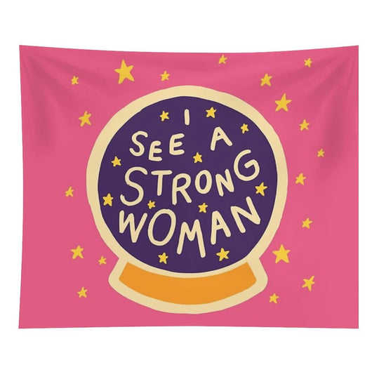 I See A Strong Woman Tapestry