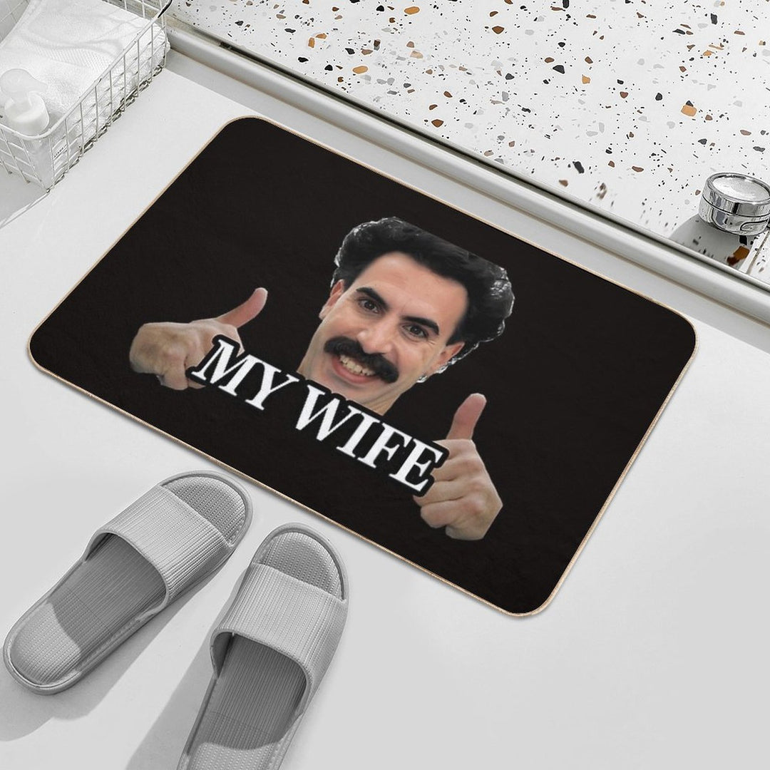 Borat My Wife  Absorbent Bath Mat