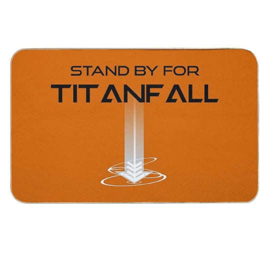 Stand by for Titanfall - Titanfall (Black Words)  Easy Maintenance Bath Mat