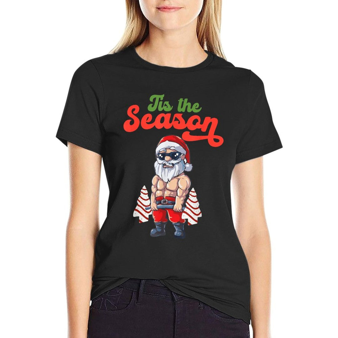 Tis The Season Workout Christmas Tree Cakes Debbie Becky Jen Comfortable T-Shirt
