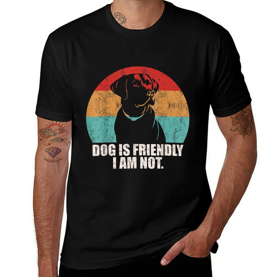 Vintage Dog Is Friendly I Am Not Labrador Lover Dogs Dad Mom  Relaxed-fit T-Shirt