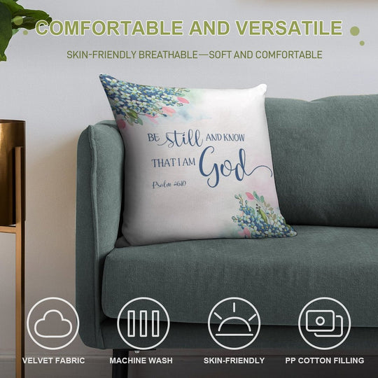 Be Still And Know That I Am God, Ps 4610 Soft Luxury Feel Throw Pillow