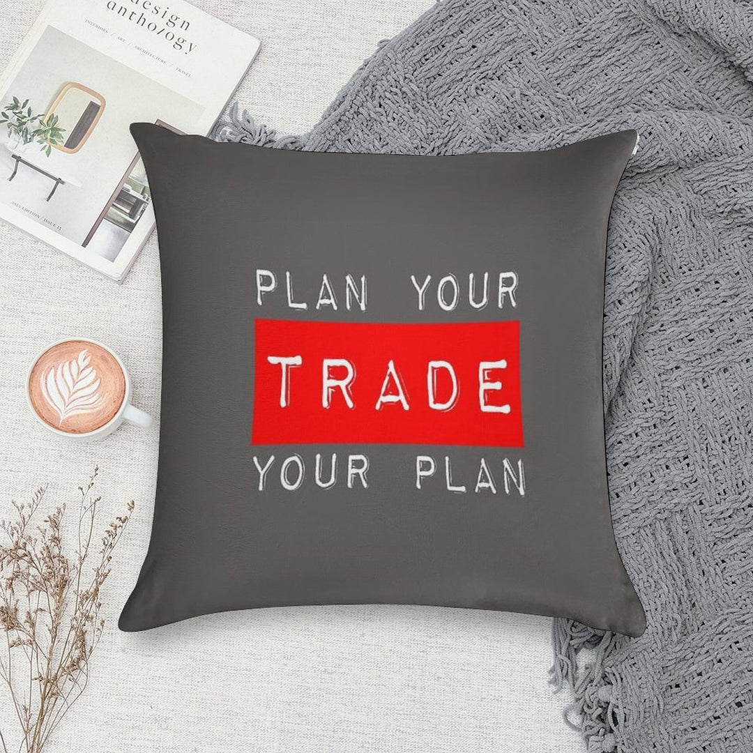 Plan Your Trade Your Plan Soft Easy Maintenance Throw Pillow