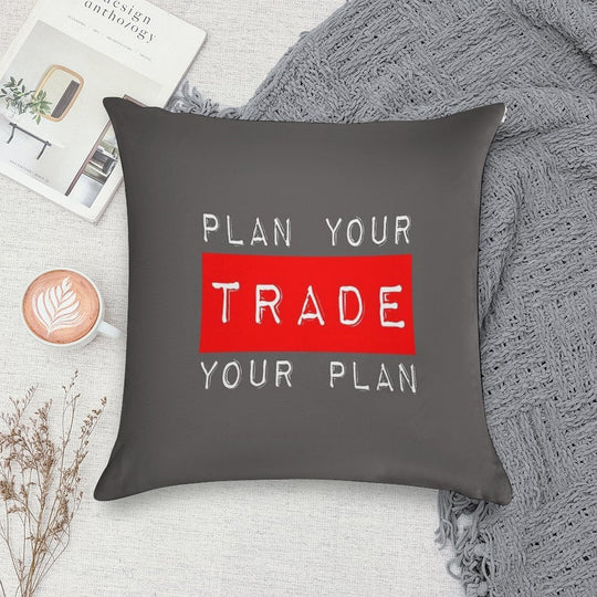 Plan Your Trade Your Plan Soft Easy Maintenance Throw Pillow