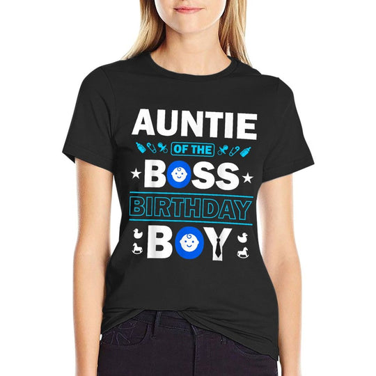 Auntie of The Birthday Boy Baby Boss Family Love  Summer-ready Fabric T-Shirt