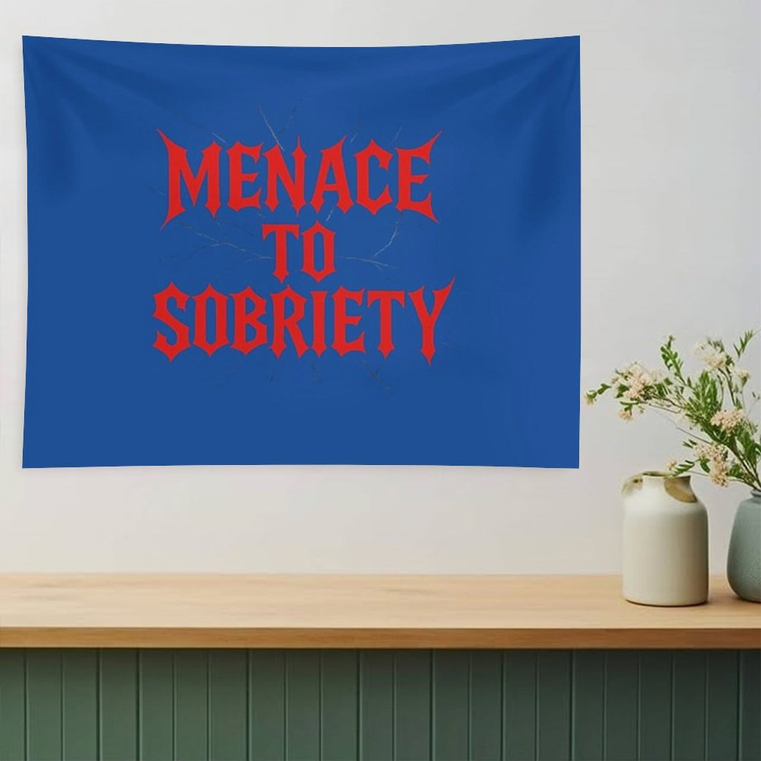 Menace to Sobriety Typography Design Tapestry