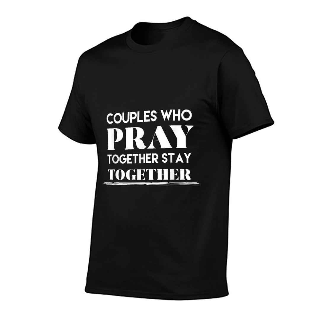 Couples Pray Together Matching Husband Wife Gift  Odor-resistant T-Shirt