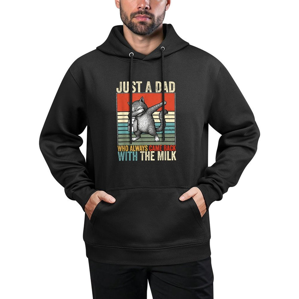 Just A Dad Who Always Came Back With The Milk Fathers Day Colorfast Hoodie