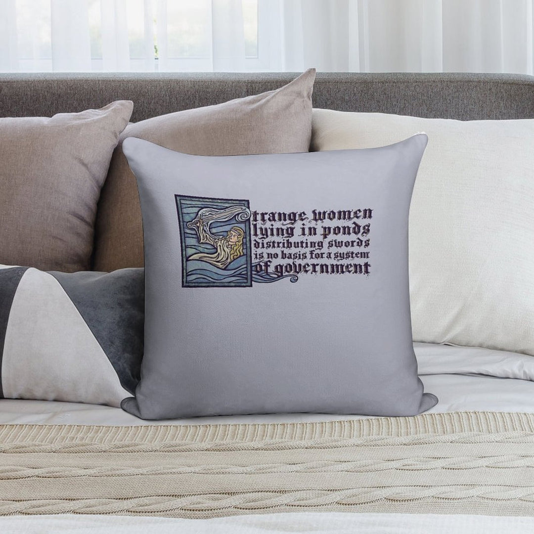 Strange Women Lying in Ponds Soft Style Accent Throw Pillow