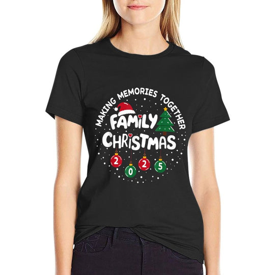 Family Christmas 2025 Making Memories Funny Xmas Pajamas  Trendy Pattern T-Shirt