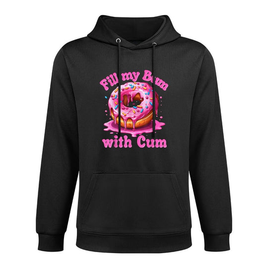 Fill My Bum With Cum Funny Donut Embarrassing Adult Meme Shrink-Resistant Hoodie