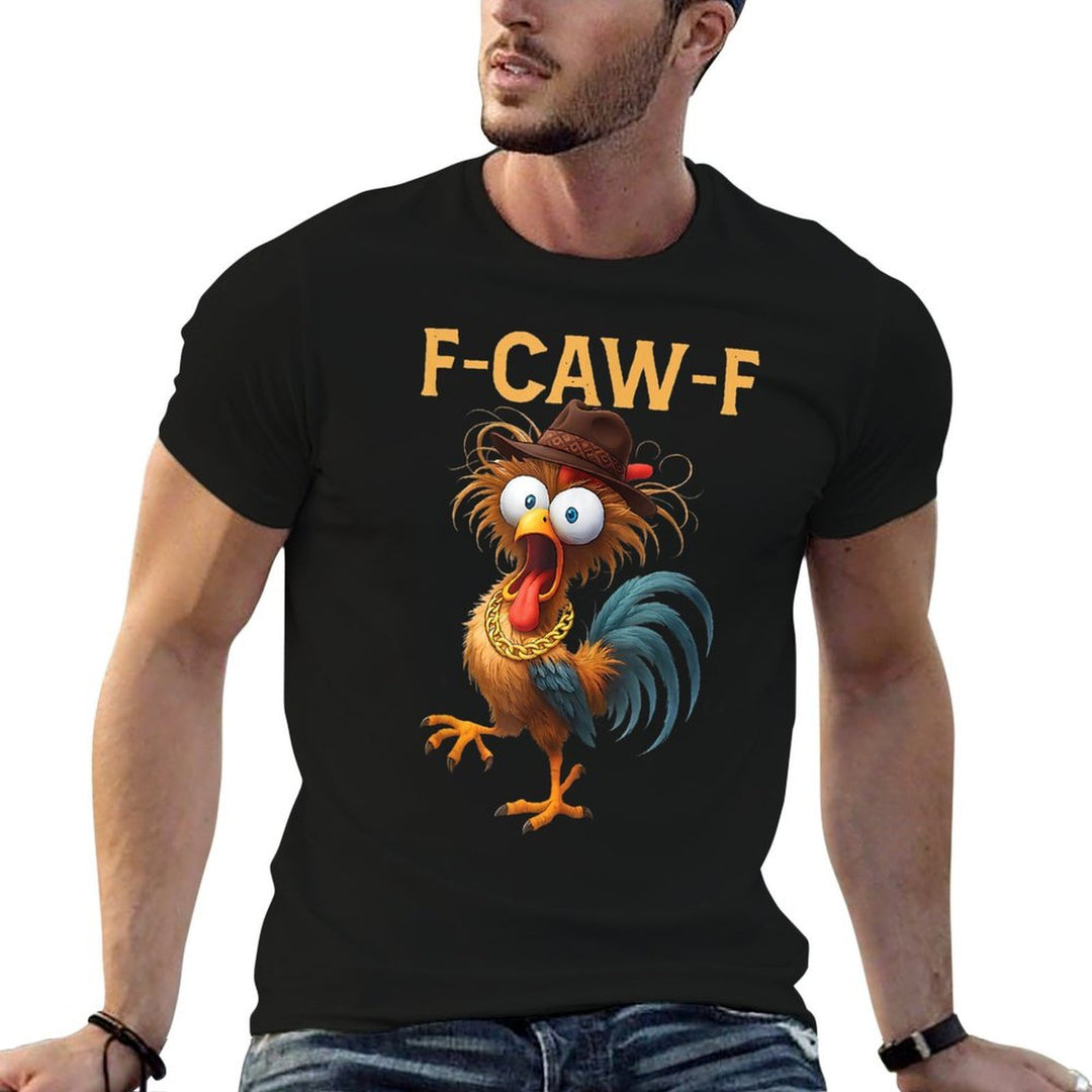 F-Caw-F Chicken Quote Rooster Meme  Soft T-Shirt