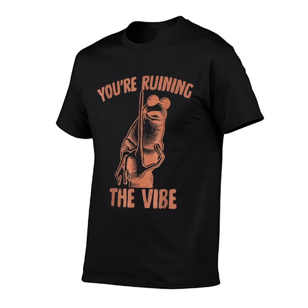 Marcus The Worm Youre Ruining The Vibe  Moisture-wicking T-Shirt