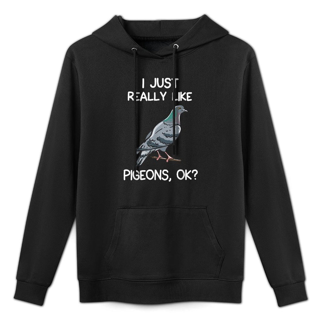 I Just Really Like Pigeons, OK Owner Lover Gift Pigeon Relaxed Fit Hoodie