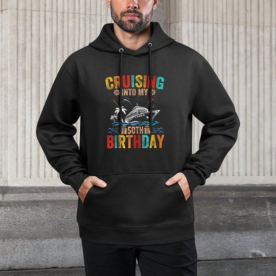 Cruising Into My 50th Birthday Family Cruise 50 Birthday Versatile Streetwear Hoodie