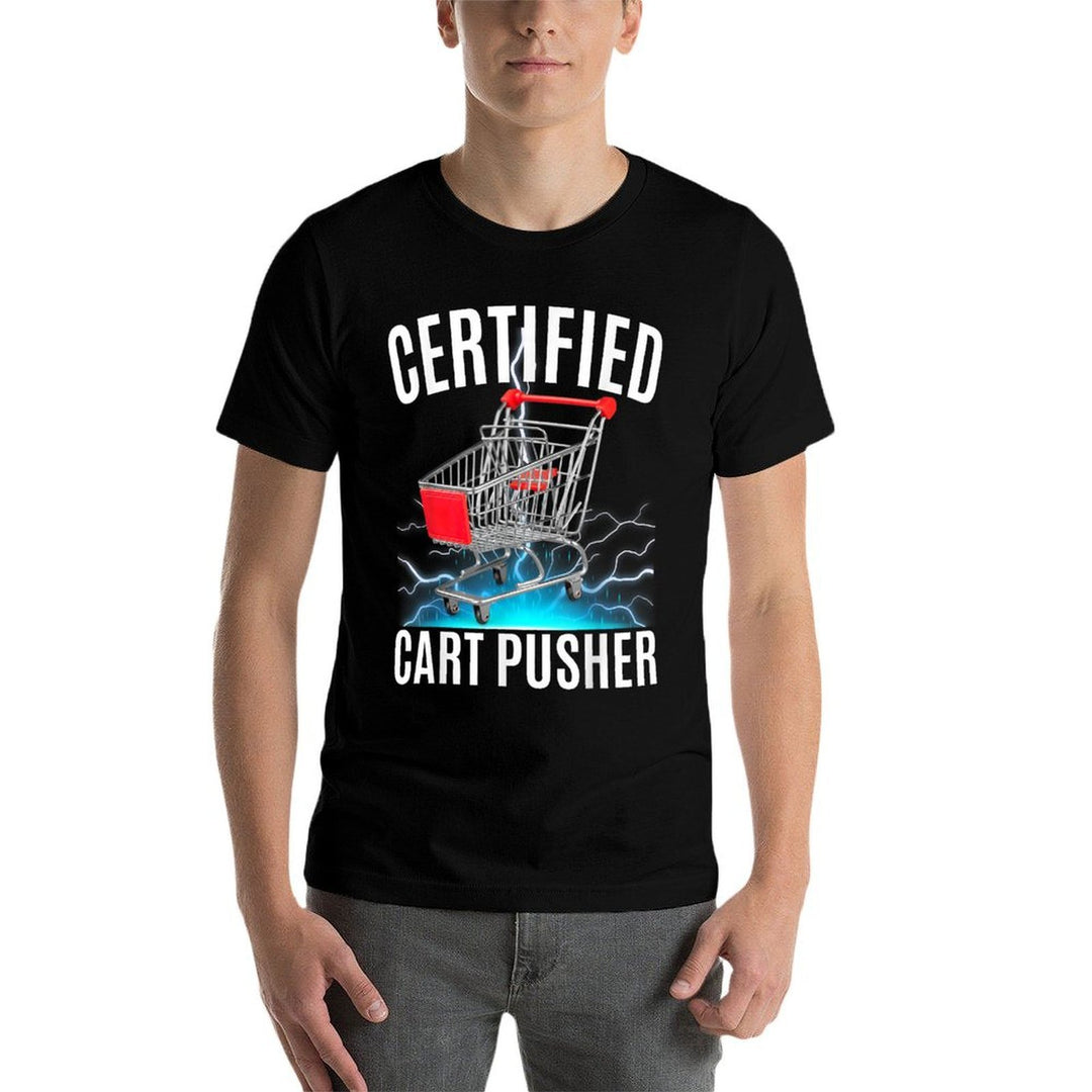 Certified Cart Pusher Grocery Shopping Retail Workers Meme  Trendy Pattern T-Shirt