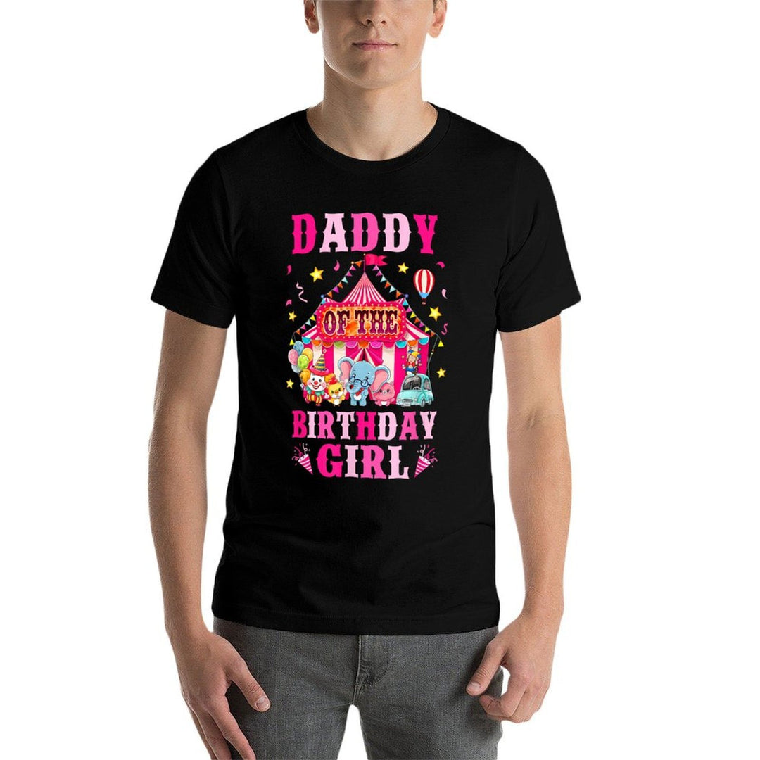 Daddy Of The Birthday Girl Circus Carnival Family Party  Breathable T-Shirt