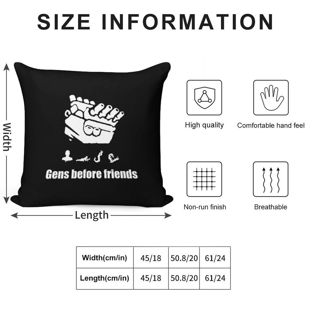 Gens Before Friends! Soft Home Decor Throw Pillow