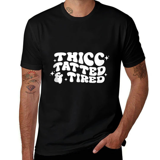 Thicc Tatted And Tired Funny Saying Groovy Sarcastic Meme  Odor-resistant T-Shirt